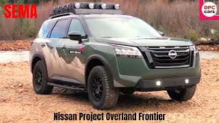 2022 Nissan Project Overland Pathfinder SEMA Build [upl. by Naniac197]