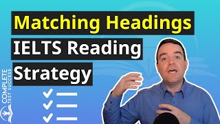 Matching Headings  IELTS Reading Strategy [upl. by Lune204]