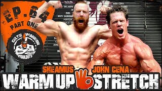 John Cena WarmUp amp Stretch  Ep64 PART ONE [upl. by Amyaj]