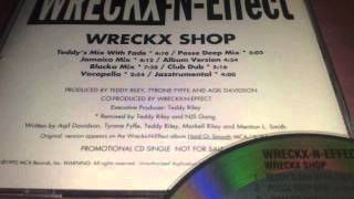 WreckxNEffect  Wreckx Shop Blacka Mix Version [upl. by Langston482]