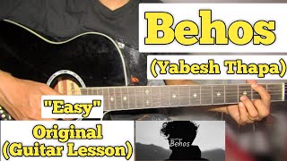 Behos  Yabesh Thapa  Guitar Lesson  Easy Chords  Sushant KC [upl. by Dadivitan]