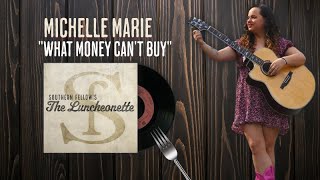 Michelle Marie quotWhat Money Cant Buyquot [upl. by Delphine]