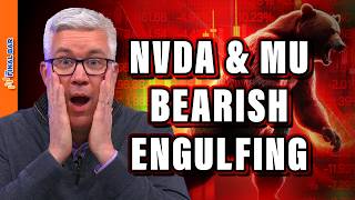 Bearish Engulfing Patterns Forming on NVDA amp MU [upl. by Aryamoy]