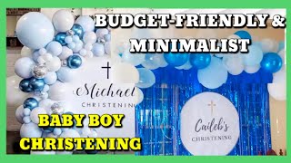 BUDGETFRIENDLY MINIMALIST YET ELEGANT DECOR FOR BABY BOY CHRISTENING [upl. by Stacia877]