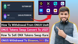 ONUS Exchange Withdrawal To BINANCE  OKX  ONX Tokens Convert Swap To USDT  ONX Tokens Withdrawal [upl. by Fernald]