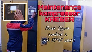 Servis kompresor kaeser  reset sigma control 2 [upl. by Amitak373]