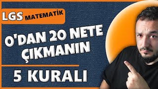 LGS Matematik  0’dan 20 Nete Çıkmanın 5 Kuralı [upl. by Damales820]