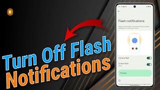 Turn Off Flash Notifications on Pixel 8 to Save Battery [upl. by Dena]