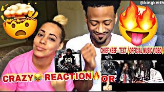 CHIEF KEEF  TEXT OFFICIAL MUSIC VIDEO 🔥 REACTION EXTREMELY CRAZY MUST WATCH [upl. by Leind]