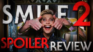 Smile 2  Movie Review  SPOILERS [upl. by Asilad]