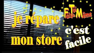 TUTO Réparer son store vénitien cest facile [upl. by Atihana]