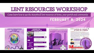 2024 English Lenten Resources Workshop Mission Education  Maryknoll Fathers and Brothers [upl. by Heidt629]