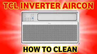 TCL Window Type Inverter Aircon  Tutorial  Paano Baklasin ang TCL Window Type Inverter Aircon [upl. by Vincentia]