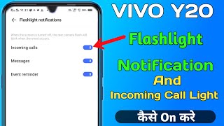 How To Vivo y20 incoming Calls Light And Flashlight Notification  Vivo y20 Flashligt On kaise Kare [upl. by Naryb]