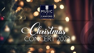 Canford Music Christmas Concert 2023 [upl. by Elaval]