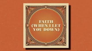 Taking Back Sunday – Faith When I Let You Down [upl. by Linnell]