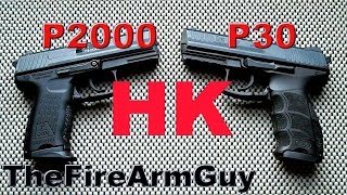 HK P2000 vs HK P30  TheFireArmGuy [upl. by Annail]