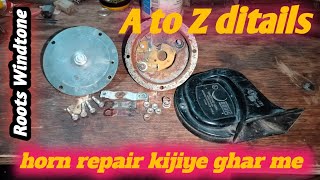 ROOTS Windtone HORN Repair  car horn repair  how to repair old horn [upl. by Yelik]