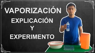 Experimento de vaporización  Cambios de estado de la materia  Experimento casero [upl. by Notseh]