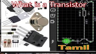 What is a Transistor How to Work Transistor tamil [upl. by Yelsnik]