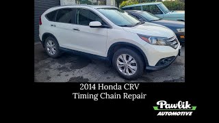 2014 Honda CRV Timing Chain Repair [upl. by Idahs]