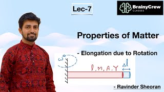 Properties of Matter Lec7  ClassXI  BrainyCrew Classes  Ravinder Sir [upl. by Judie]