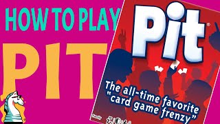 How to Play Pit  a fast and frantic set collection card game [upl. by Winifield]