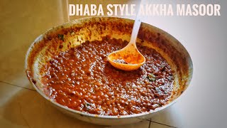 How to make dhaba style Akkha masoor recipe [upl. by Aiet246]