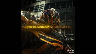 I hate cheap knockoffs  edit transformers bumblebee bumblebeeedit [upl. by Anovad]