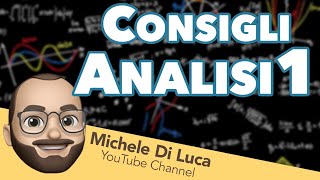 Consigli per Analisi Matematica 1 [upl. by Adley]