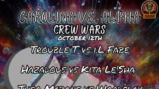 iL Fabe vs Trouble T On wax Freeverse Crew War  Team Carolina vs Alpha Squad [upl. by Brader]