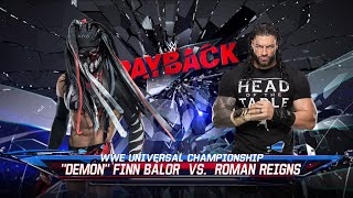 WWE 2K22  “DEMON” FINN BALOR vs ROMAN REIGNS  PAYBACK  PS4 GAMEPLAY [upl. by Kessel194]