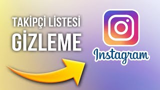 İnstagram Takip Ettiklerimi Gizleme  İnstagram Takipçi Gizleme [upl. by Juxon]