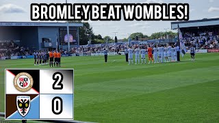 BROMLEY FC V AFC WIMBLEDON TACTICALLY POOR WOMBLES BEATEN BY L2 NEW BOYS BROMLEY [upl. by Line]