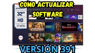 Como ACTUALIZAR SOFTWARE ANDROID TV 9 V391 en SMART TV HITACHI CDH LE32SMART17 [upl. by Maze]