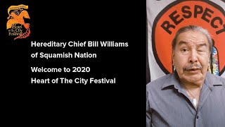 Hereditary Chief Bill Williams of Squamish Nation Welcome to Heart of The City Festival [upl. by Atisusej]