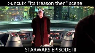 Uncut quotIts Treason thenquot  Scene  Starwars Episode III [upl. by Rochkind]