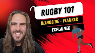 Rugby 101 Rugby positions explained  Blindside Flanker [upl. by Most]