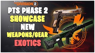 The Division 2 quotSHOWCASE FOR ALL NEW EXOTICSWEAPONSGEARquot quotYEAR 5 SEASON 3quot quotPTS PHASE 2quot [upl. by Name]