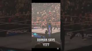 Roman says yeet wwe respect wrestling romanreigns [upl. by Marsha]