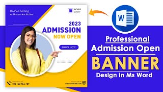 Professional Admission Open Banner Design in Microsoft Office Word  Admission Open Poster Design [upl. by Izzy403]