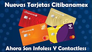 Nuevas Tarjeta De Crédito De CITIBANAMEX  Estas Ya Son Tarjetas CONTACTLESS E INFOLESS ORO [upl. by Xino]