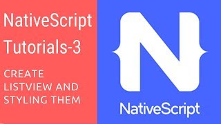 NativeScript Tutorials  3  Create ListView and Styling them [upl. by Soilissav]