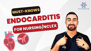 Endocarditis SignsSymptoms Pathophysiology  NCLEX Nursing  Courseta Nursing [upl. by Caterina]