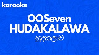 OOSeven  HUDAKALAWA  හුදකලාව [upl. by Ajssatsan298]