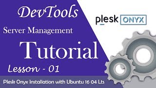 How to Install Plesk Onyx with Ubuntu 16 04 Lts on Linode Server  DevTools [upl. by Tshombe813]