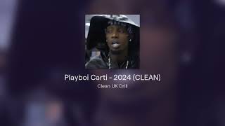 Playboi Carti  2024 CLEAN [upl. by Ycal]