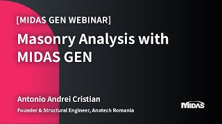 Webinar Masonry Analysis with midas Gen [upl. by Uzziel554]