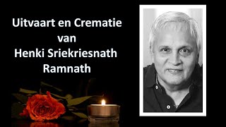 LIVESTREAMING  Uitvaart en Crematie van Henki Sriekriesnath Ramnath [upl. by Ibok807]