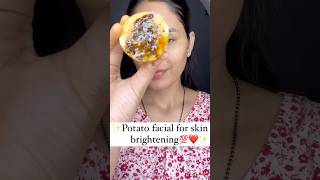 Potato facial for skin brightening❤️youtubeshortsskincare diyskincaretipsshortvideo shortsfeed [upl. by Olnay863]